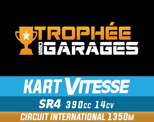 Événement Trophée des Garages Kart Vitesse